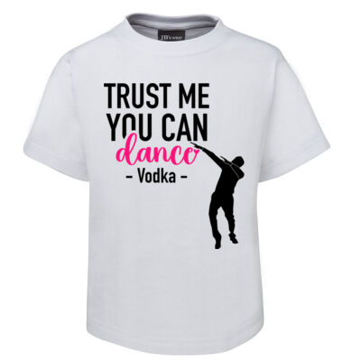  Trust Me You Can Dance -Vodka - Kid's Tee - On Special!  Thumbnail